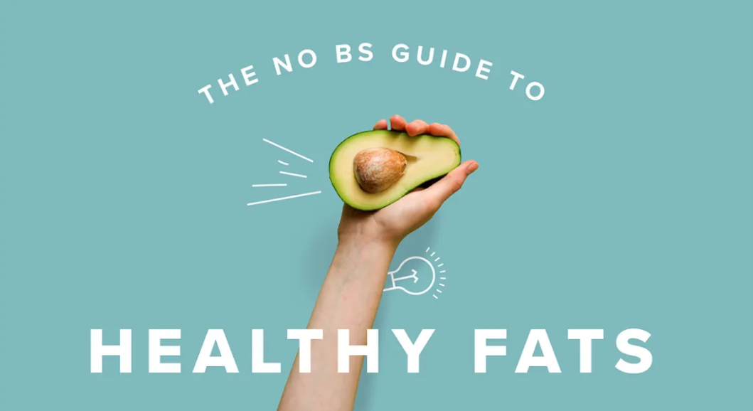 Recognize Good Fats – Latest Research 2022
